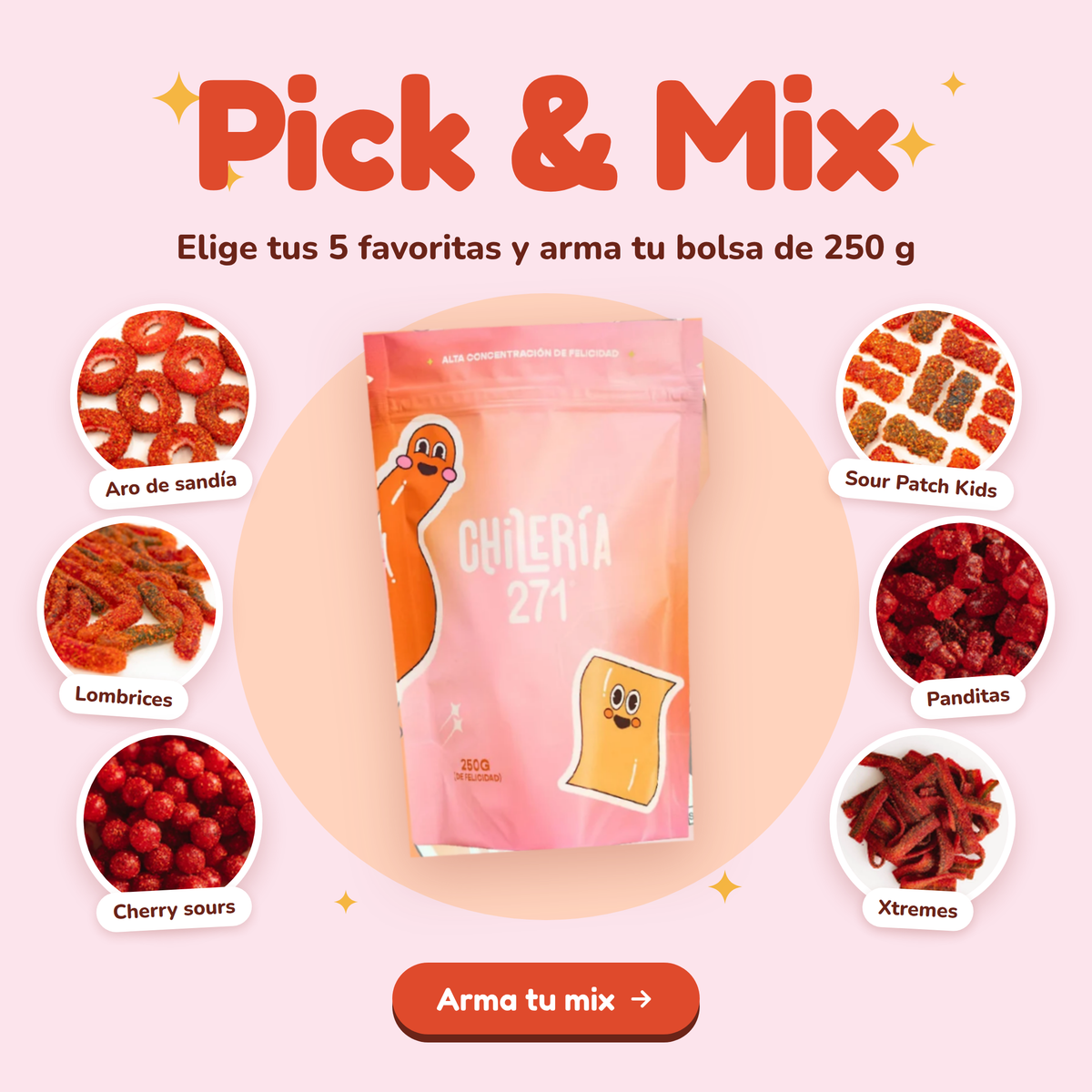 Pick & Mix Chilería 271: elige tus 5 favoritas y arma tu bolsa de 250 g